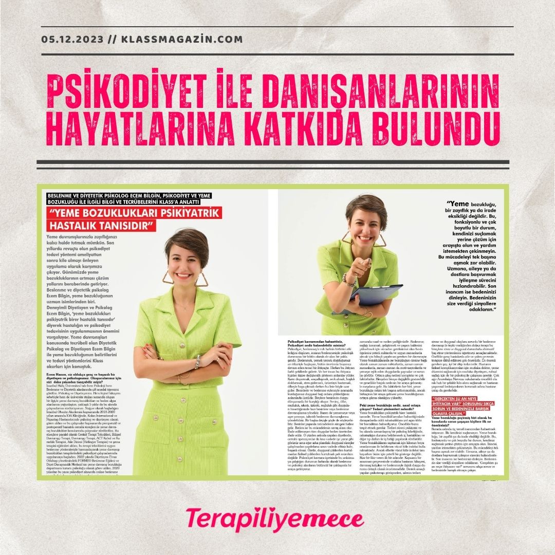 Ecem Bilgin : Psikodiyet İle Danışanlarının Hayatlarına Katkıda Bulundu